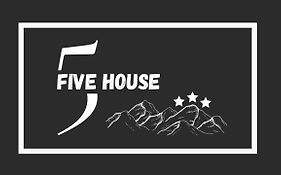 Five House
